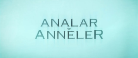 Analar Ve Anneler